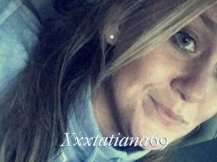 Xxxtatiana69