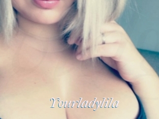 Yourladylila