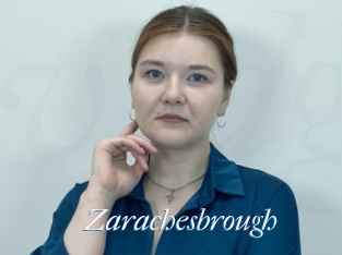 Zarachesbrough